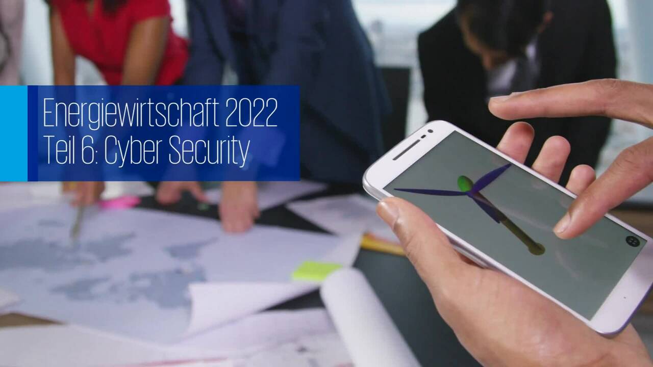 Vorschaubild für Energiewirtschaft 2022, Folge 6: Cyber Security