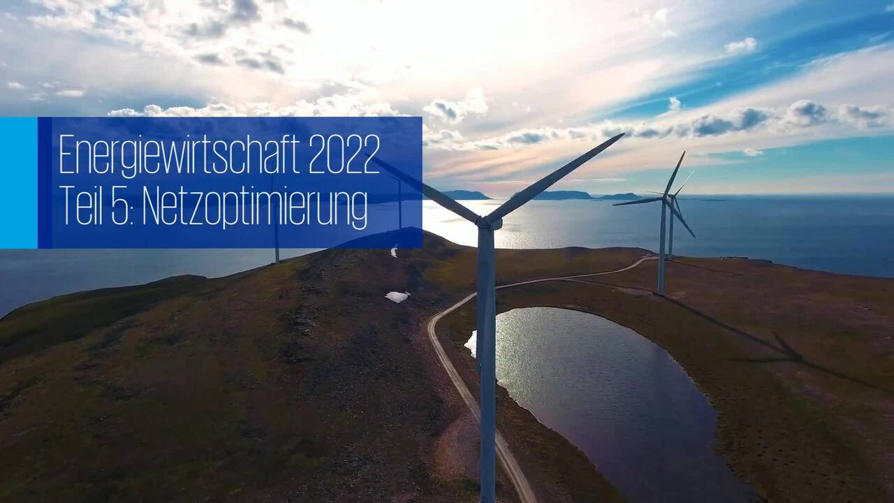 Vorschaubild für Energiewirtschaft 2022, Folge 5: Netzoptimierung