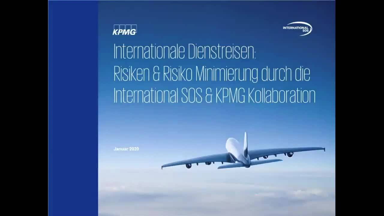 Vorschaubild für Internationale Dienstreisen: Risiken & Risiko Minimierung durch die International SOS & KPMG Kollaboration