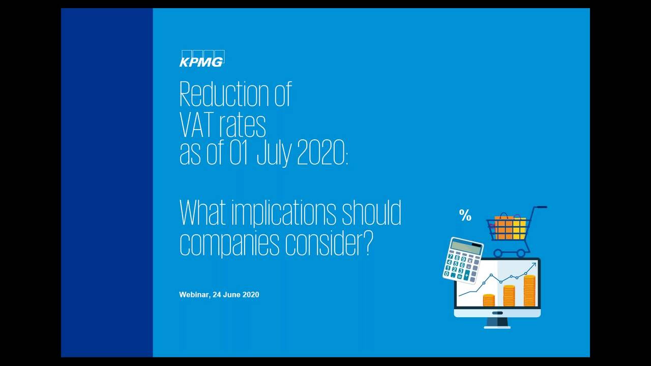 Vorschaubild für Webcast: Temporary VAT rate reduction in Germany – be prepared!