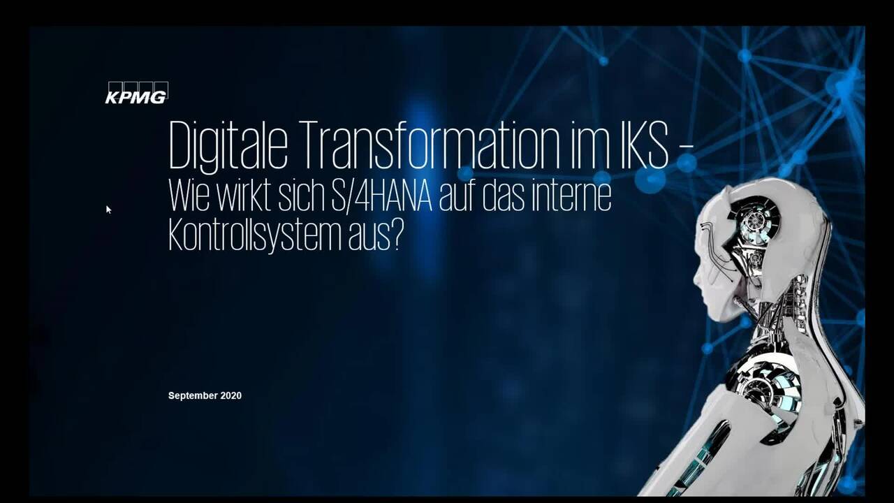 Vorschaubild für Web-Kurs: Digitale Transformation im IKS, Teil V – Wie wirkt sich S/4HANA auf das interne Kontrollsystem aus?