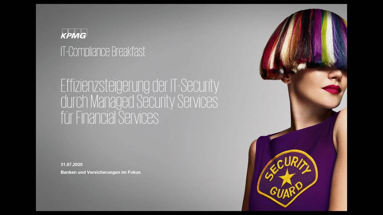 Vorschaubild für Web-Kurs: IT-Compliance Breakfast - Effizienzsteigerung der IT-Security durch Managed Security Services für Financial Services