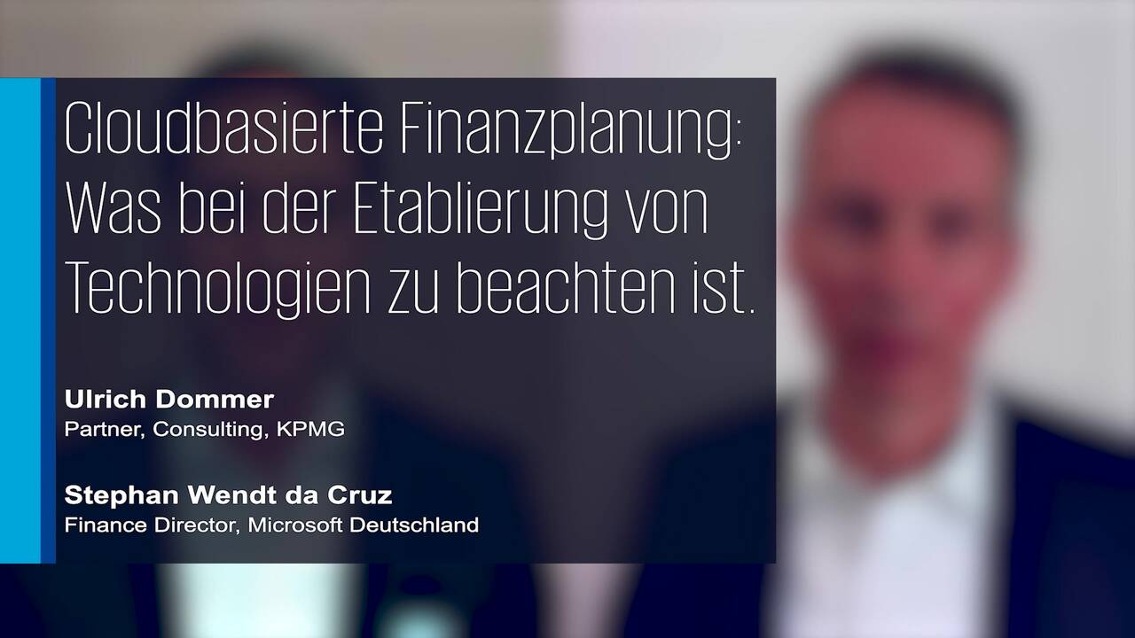 Vorschaubild für Cloudbasierte, agile Finanzplanung - Ulrich Dommer und Stephan Wendt da Cruz im Gespräch