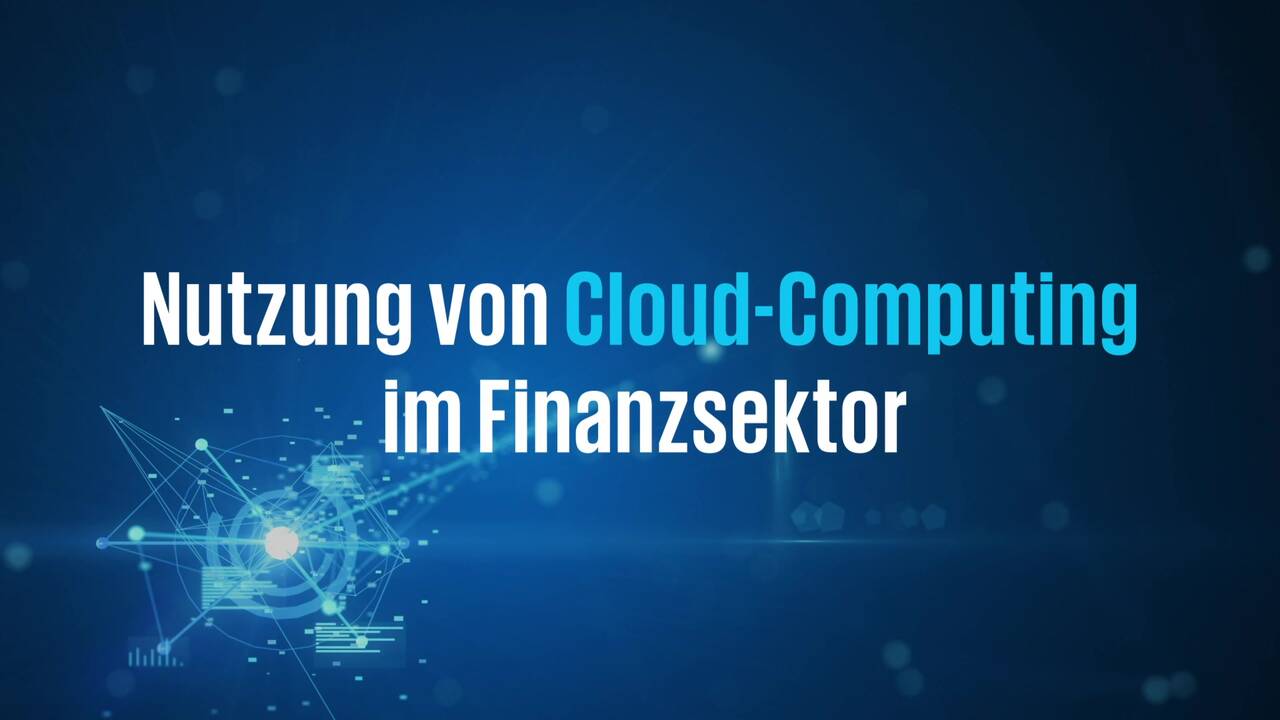 Vorschaubild für Cloud-Nutzung im Finanzsektor