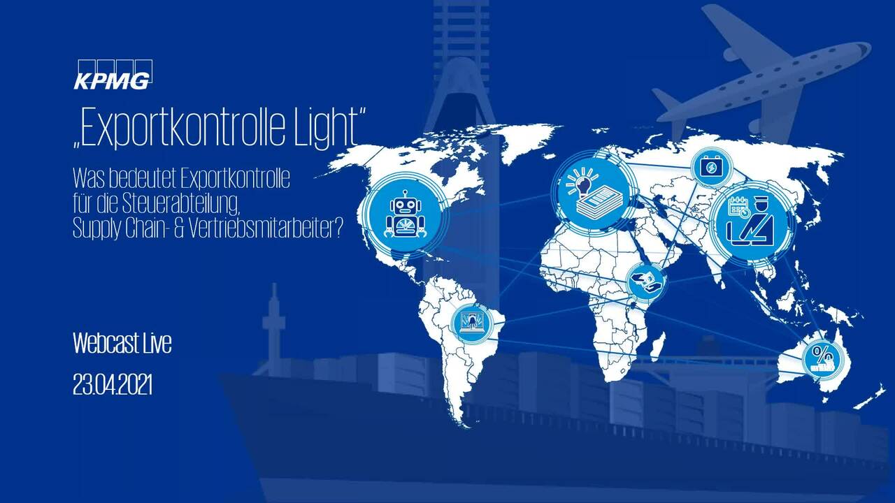 Vorschaubild für Webcast: Exportkontrolle Light! Was bedeutet Exportkontrolle für Steuerabteilungen, Supply Chain und Sales Mitarbeiter?