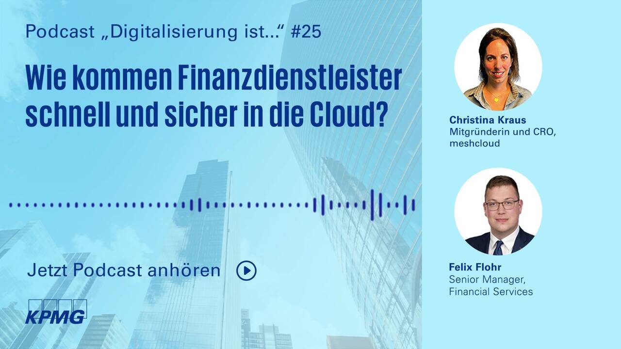 Vorschaubild für Wie kommen Finanzdienstleister schnell und sicher in die Cloud? #25
