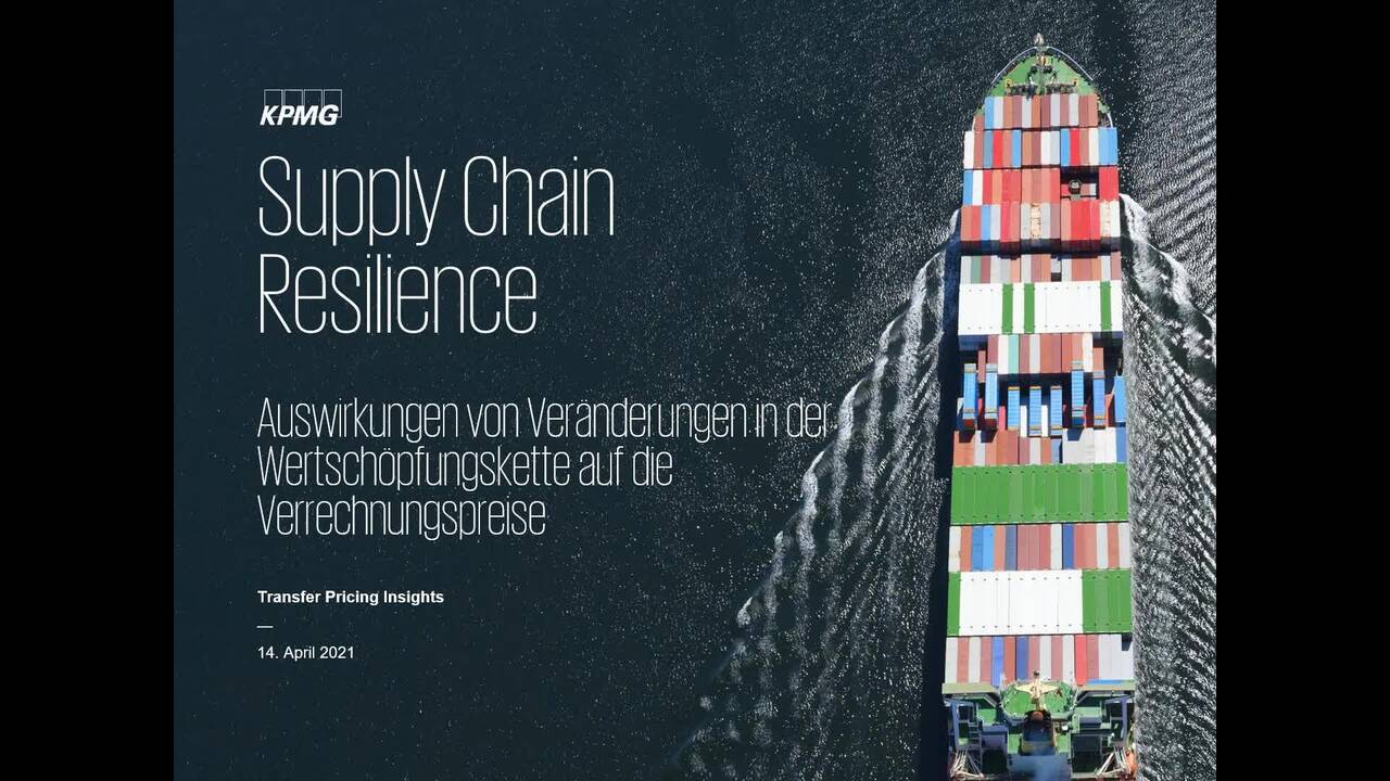 Vorschaubild für Transfer Pricing Insights – Supply Chain Resilience – Auswirkungen von Veränderungen in der Wertschöpfungskette auf die Verrechnungspreise